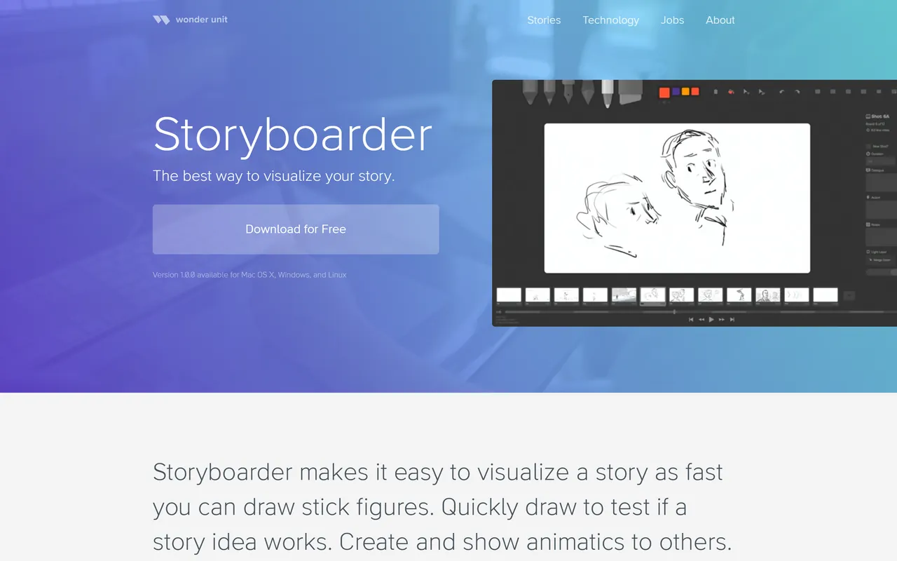 Page d'accueil de Storyboarder par Wonder Unit, bouton Download for Free, mention Version 1.0.0 disponible pour Mac OS X, Windows et Linux, aperçu de l'interface avec une case de croquis et une timeline de vignettes en bas, et la phrase Create and show animatics to others