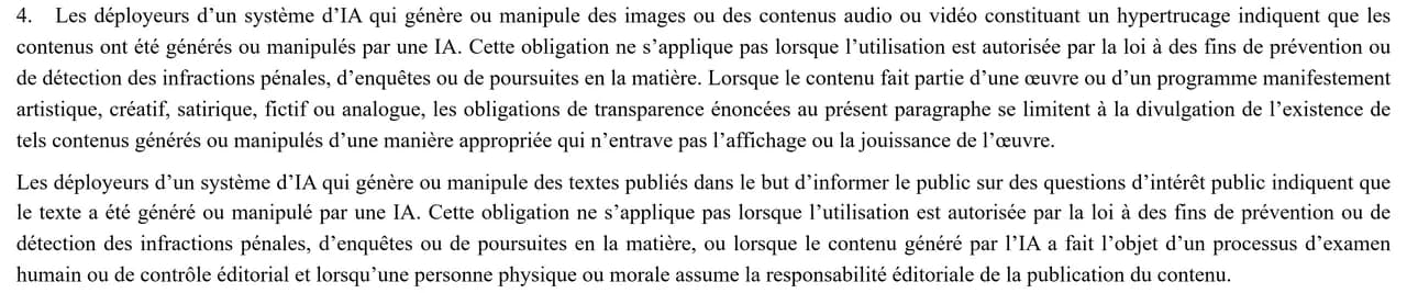 Paragraphe 4 de l'article 50 du règlement européen sur l'intelligence artificielle, imposant aux déployeurs d'un système générant un hypertrucage d'indiquer que les contenus ont été générés ou manipulés par une IA